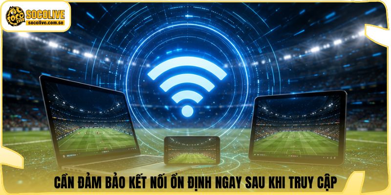 Socolive | Link Xem Trực Tiếp 24/7 - Cập Nhật Siêu Tốc 323 Cần đảm bảo kết nối ổn định ngay sau khi truy cập